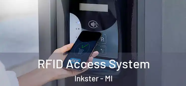  RFID Access System Inkster - MI